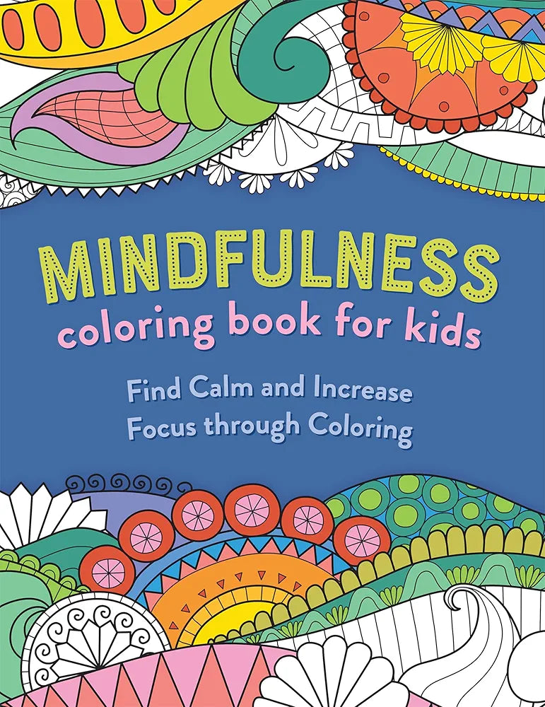 "Mindfulness Coloring Book for Kids"